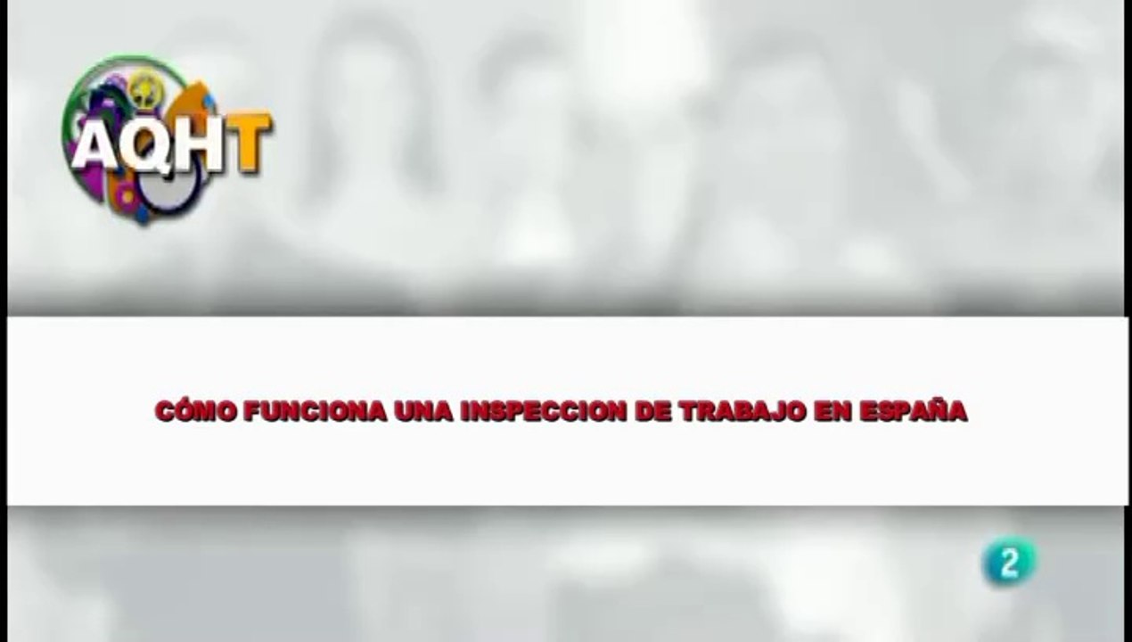 CÓMO FUNCIONA UNA INSPECCION DE TRABAJO EN ESPAÑA