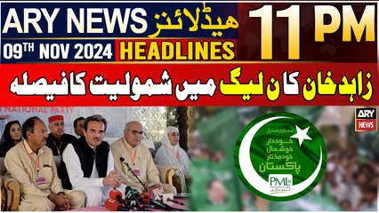 ARY News 11 PM Headlines | 9th Nov 2024 | Former ANP stalwart set to join PML-N