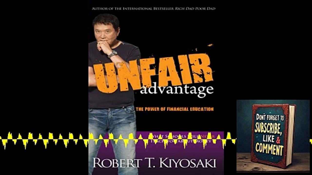📚💸 Deep Dive Podcast: Unfair Advantage - The Power of Financial Education by Robert T. Kiyosaki 🚀💡