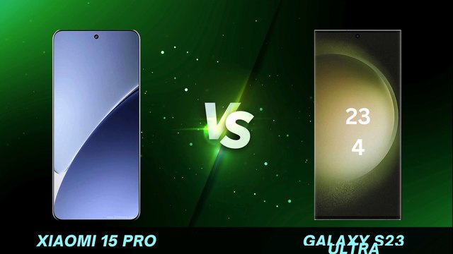 Xiaomi 15 Pro vs Samsung Galaxy S23 Ultra