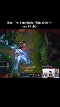illaoi Trái Tim Khổng Thần 5000 HP sau 28 phút #illaoi #akali #lienminhhuyenthoai #leagueoflegends