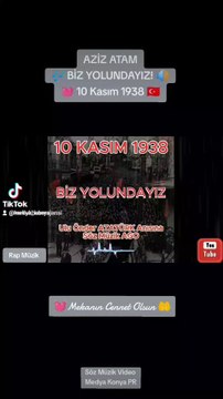 10 Kasım 1938 ATATÜRK Anma Videosu En Anlamlı Aziz ATAM Biz Yolundayız Rap Söz Müzik #Mp3 #Youtube