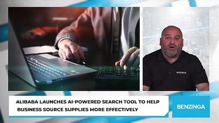 Alibaba Launches AI-Powered Search Tool To Help Business Source Supplies More Effectively