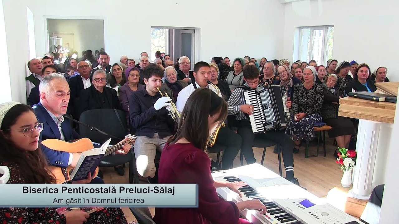 04.Biserica Penticostală Preluci (SJ) - Am găsit în Domnul fericirea