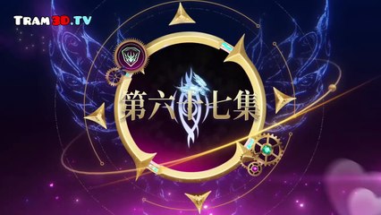 ĐẤU LA ĐẠI LỤC phần 2 Tập 67 thuyết minh