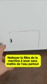 Nettoyer le filtre de la machine à laver sans mettre de l’eau partout 🧽