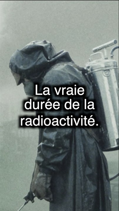 La vraie durée de la Radioactivité ☢️
