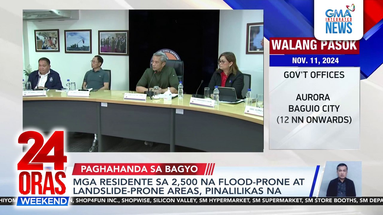 Mga residente sa 2,500 na flood-prone at landslide-prone areas, pinalilikas na | 24 Oras Weekend