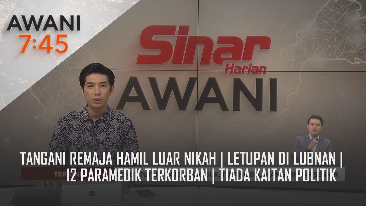 AWANI 7:45 [10/11/2024] – Tangani remaja hamil luar nikah | Letupan di Lubnan | 12 paramedik terkorban | Tiada kaitan politik