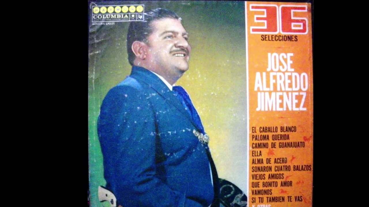 Jose Alfredo Jimenez Cuesta abajo
