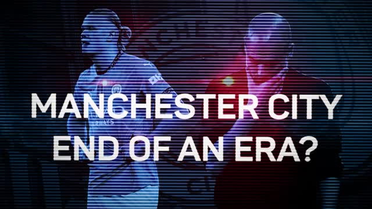 Are Manchester City at the end of an era?