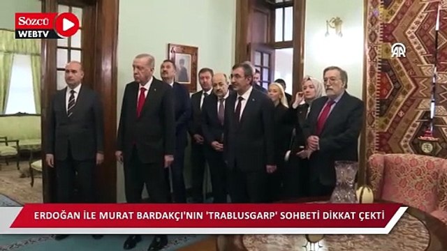 Erdoğan ile Murat Bardakçı'nın 'Trablusgarp' sohbeti dikkat çekti