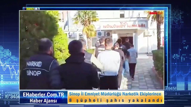 Sinop İl Emniyet Müdürlüğü Narkotik Ekiplerince 8 şüpheli şahıs yakalandı
