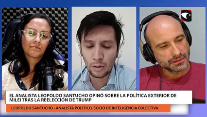 El analista Leopoldo Santucho opinó sobre la política exterior de Milei tras la reelección de Trump