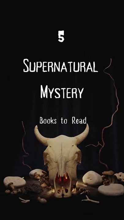 5 Supernatural Mystery Books to Read