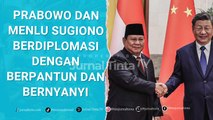 Bareng Menlu Sugiono, Begini Cara Prabowo Subianto Berdiplomasi Ketika di Beijing