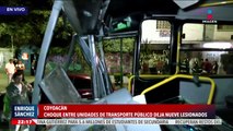 Choque entre unidades del transporte público deja nueve lesionados en Coyoacán, CDMX