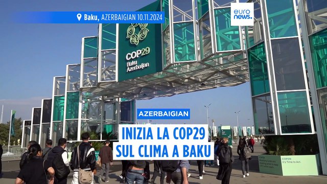 Azerbaigian, comincia a Baku la Cop29 sul clima: sulla carta tante ambizioni