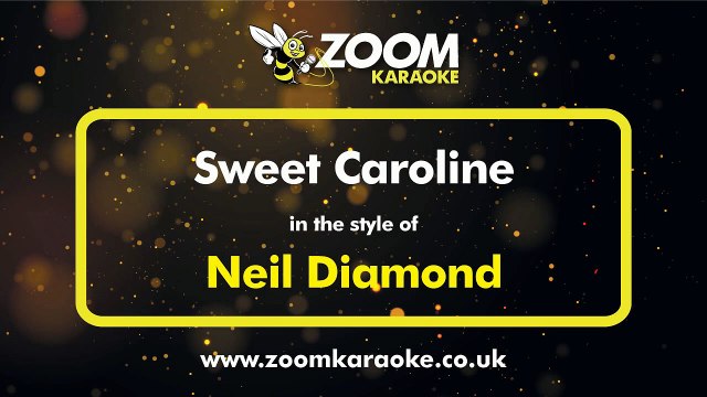 Neil Diamond - Sweet Caroline - Karaoke