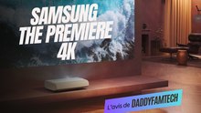 SAMSUNG THE PREMIERE 4K : Le projecteur d'excellence?