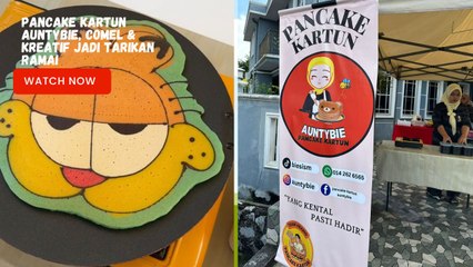 Pancake Kartun AuntyBie, Comel & Kreatif Jadi Tarikan Ramai