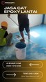 Epoxy Lantai: Pilihan Tepat untuk Ruangan Modern Jasa Cat Lantai Epoxy Bogor