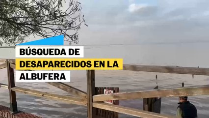 Búsqueda de desaparecidos en la Albufera tras la dana