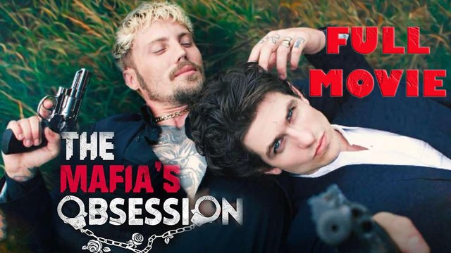 The Mafia's Obsession Full Movie