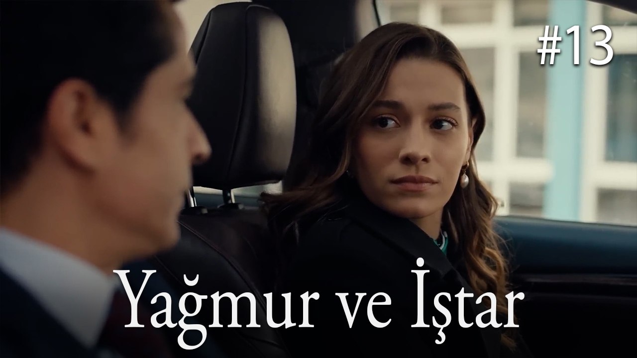Yağmur ve İştar #13