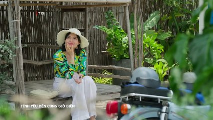 TÌNH YÊU ĐẾN CÙNG GIÓ BIỂN -- TẬP 12 -- Phim Ngôn Tình, Tâm Lý, Nhẹ Nhàng