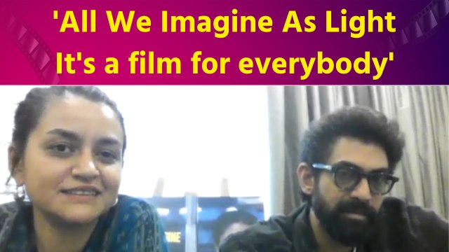 All We Imagine As Light: IANS exclusive interview with Payal Kapadia and Raghu Daggubati
