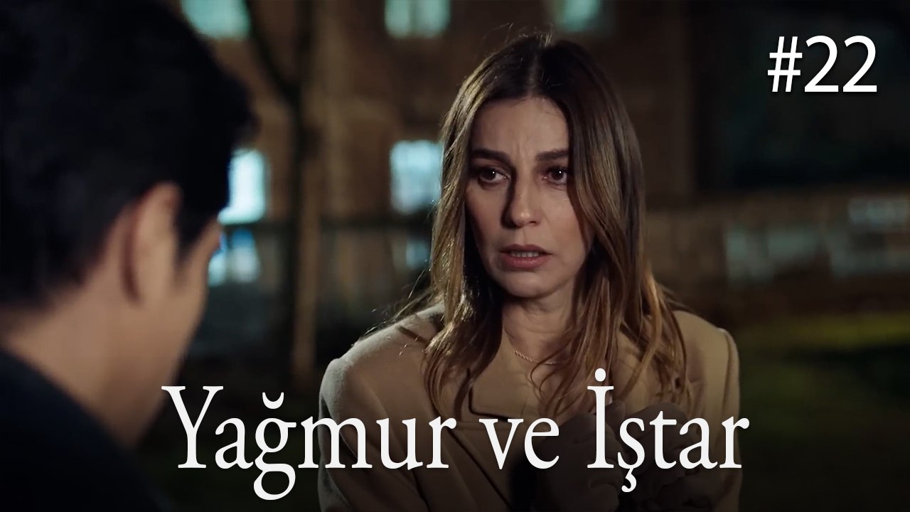 Yağmur ve İştar #22