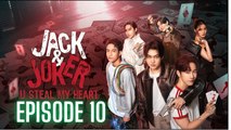 Jack & Joker- U Steal My Heart! (Uncut Ver.) Episode 10