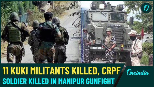 Violence Erupts in Manipur: CRPF Personnel and 11 Armed Militants Fall in Fierce Gunbattle