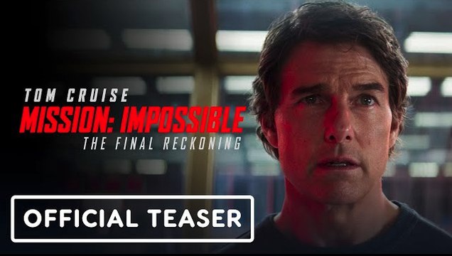 Mission Impossible: The Final Reckoning | Teaser Trailer - Tom Cruise, Hayley Atwell, Ving Rhames, Simon Pegg, Vanessa Kirby