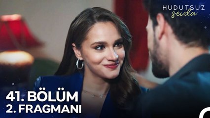 Hudutsuz Sevda 41. Bölüm 2. Fragmanı | Seni Çok Özlemişim... ‪@HudutsuzSevdaDizi‬