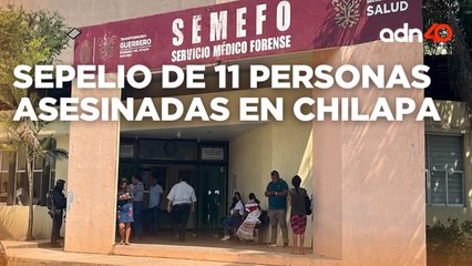 Se realizó el sepelio de 11 personas asesinadas en Chilapa
