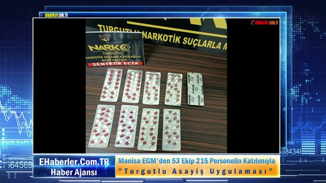 Manisa EGM'den 53 Ekip 215 Personelin Katılımıyla Turgutlu Asayiş Uygulaması
