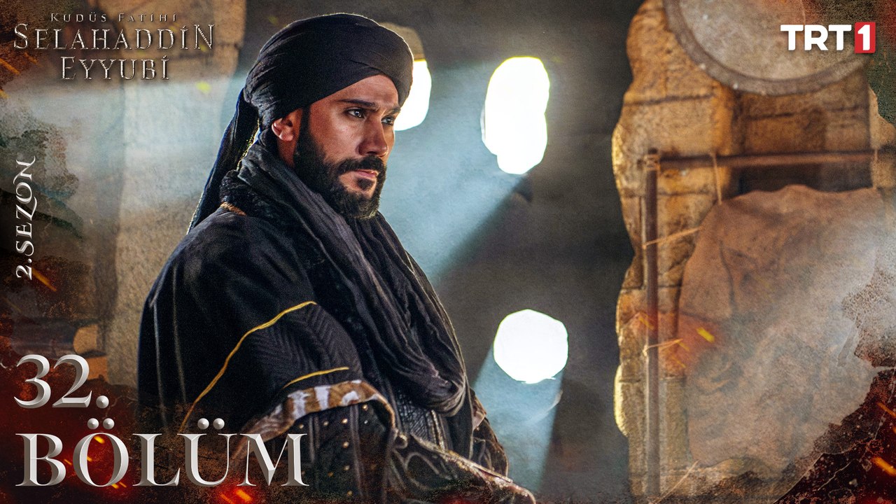 Kudüs Fatihi Selahaddin Eyyubi 32. Bölüm