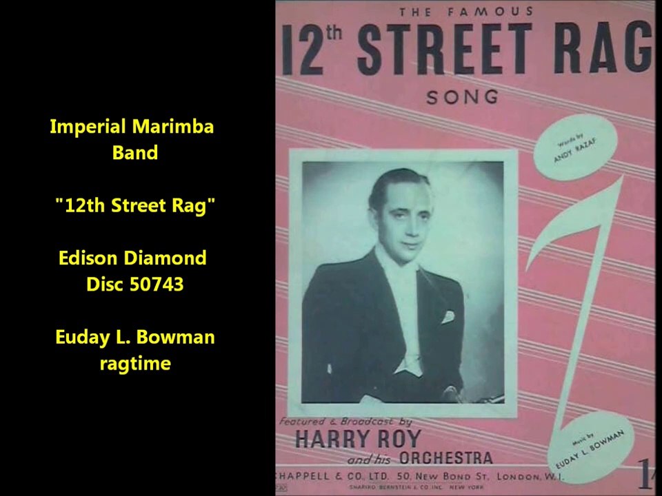 Imperial Marimba Band - 12th Street Rag (1914)