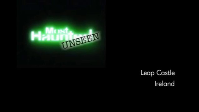 Most Haunted Paranormal T.V Series 1 - Episode 5 - Leap Castle