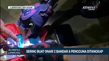 Sering Buat Onar! 2 Bandar & Pengguna Ditangkap Polisi