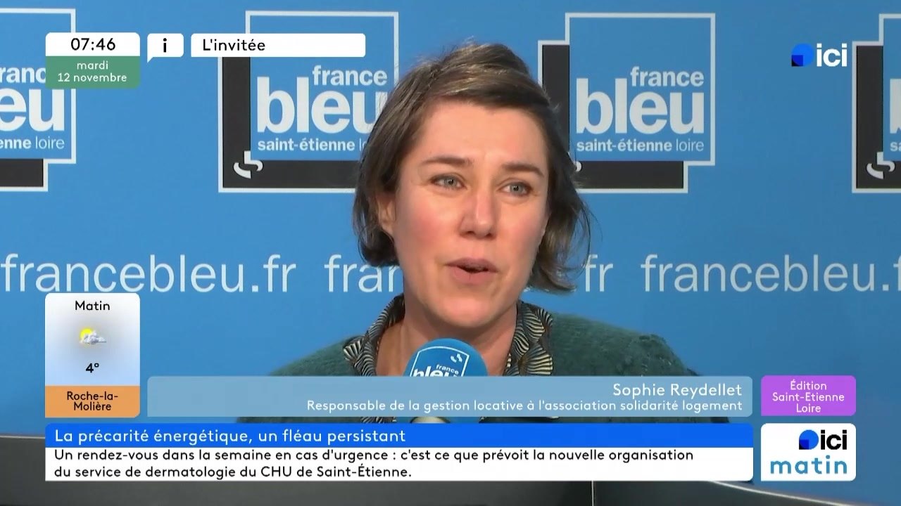 Précarité énergétique : Sophie Reydellet de l'Agence Solidarité Logement à Saint-Etienne