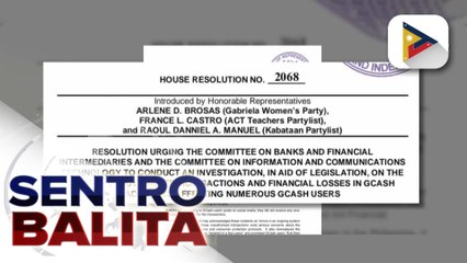 Naging aberya sa GCash, pinaiimbestigahan na sa Kamara; BSP, mahigpit na din na nakatutok sa isyu