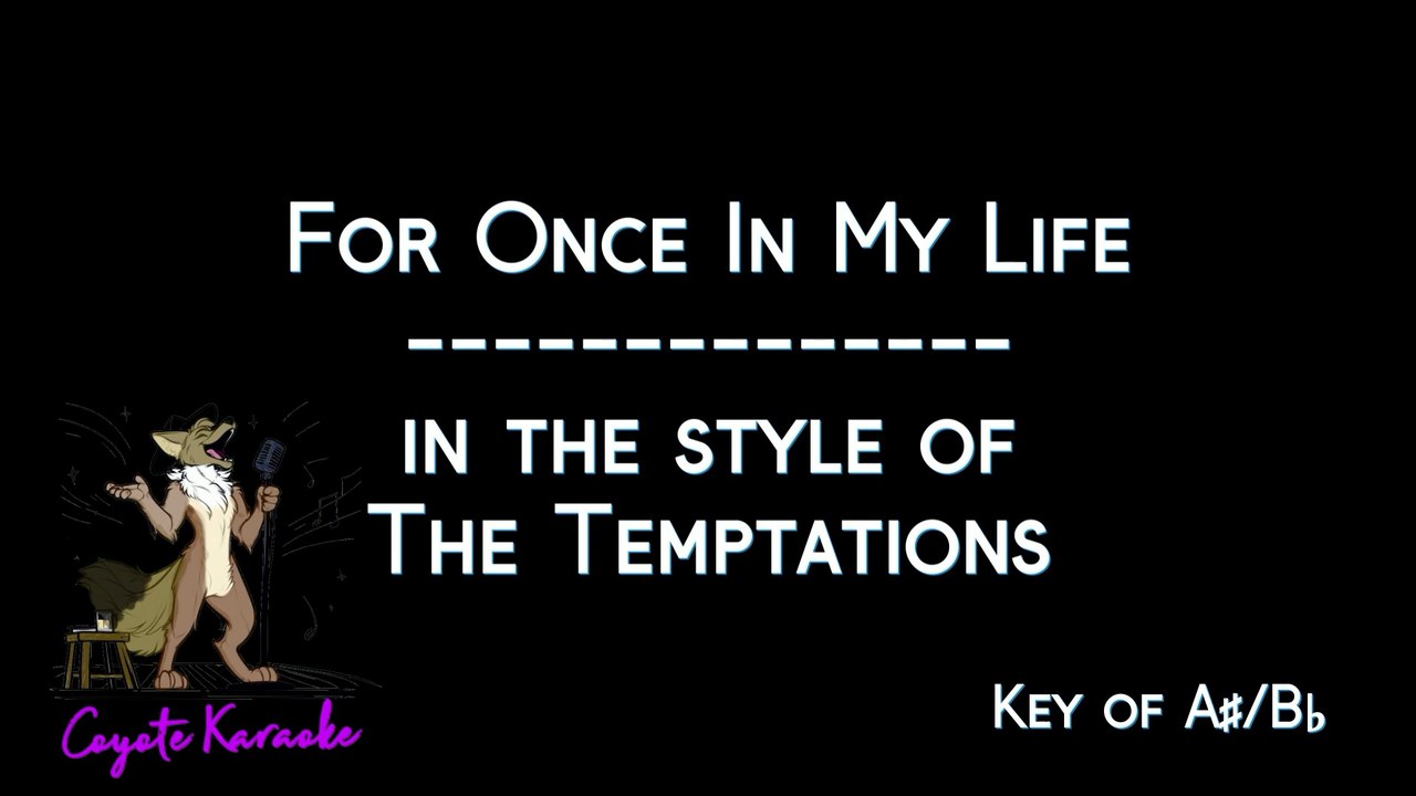 The Temptations - For Once In My Life (Karaoke)