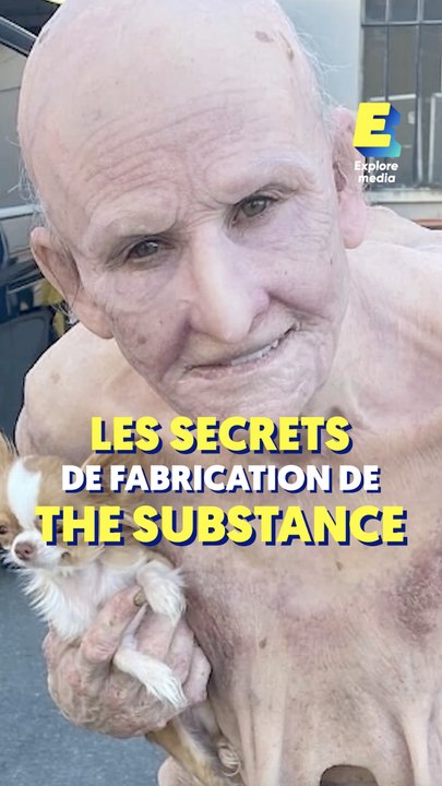Les secrets de fabrication de The Substance