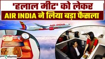 Halal Meal Air India: एयर इंडिया ने हिंदू-सिख यात्रियों को लेकर किया बड़ा बदलाव | GoodReturns