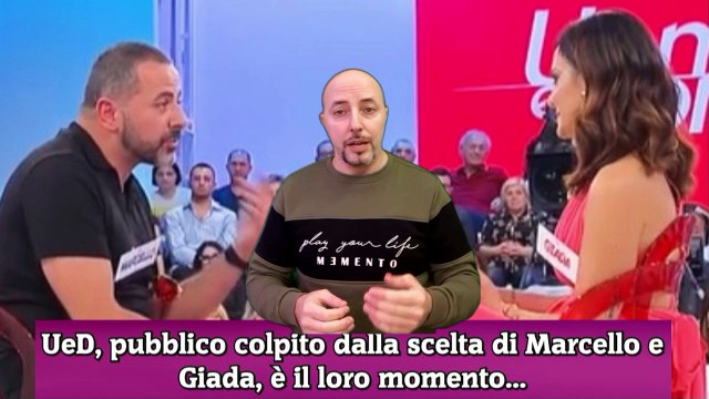 UeD, pubblico colpito dalla scelta di Marcello e Giada, è il loro momento...