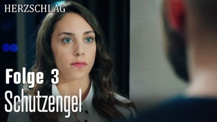 Schutzengel-Herzschlag Folge 3