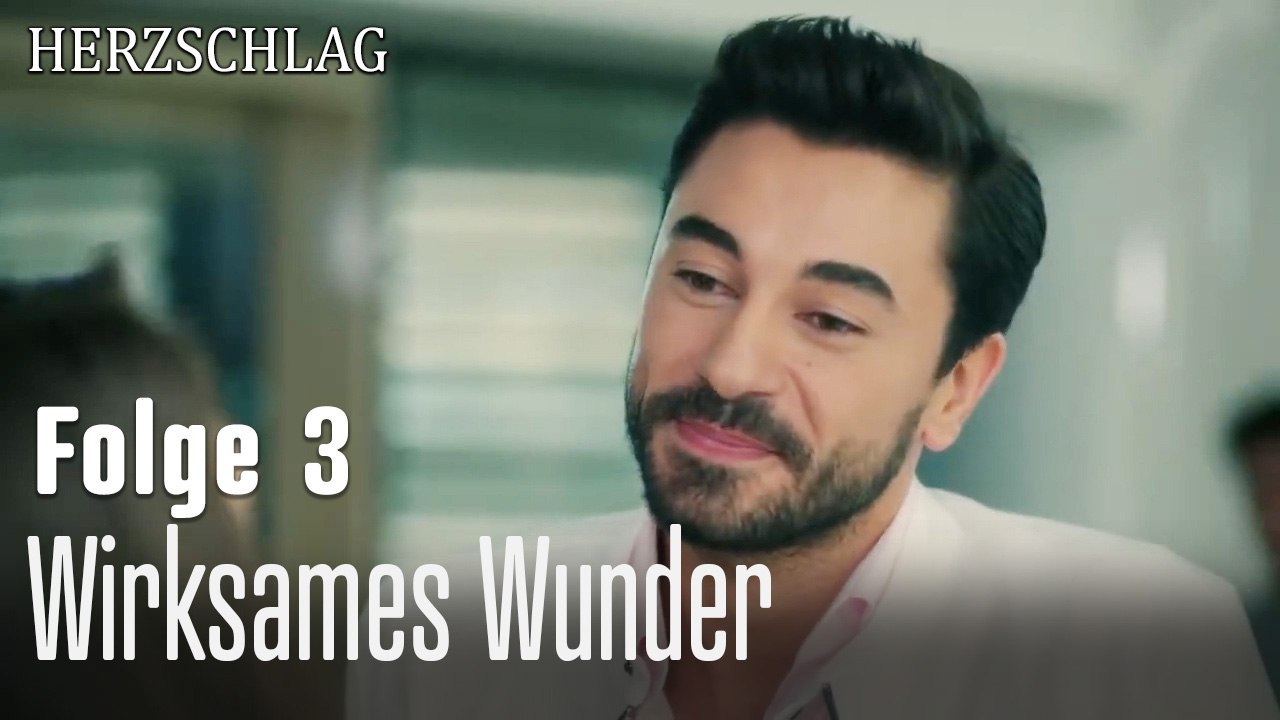 Wirksames Wunder-Herzschlag Folge 3